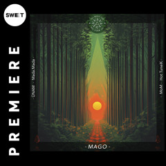 PREMIERE : ÜNAM, Mada-El Mago (MoM & HotTuneiK remix) [The Magic Sun]