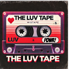 THE LUV Mixtape Series