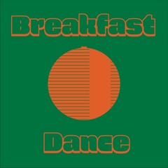 Breakfast Dance