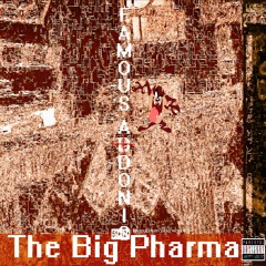 The Big Pharma (produced by dead vicious)