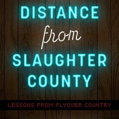 Steven Moore - The Distance from Slaughter County