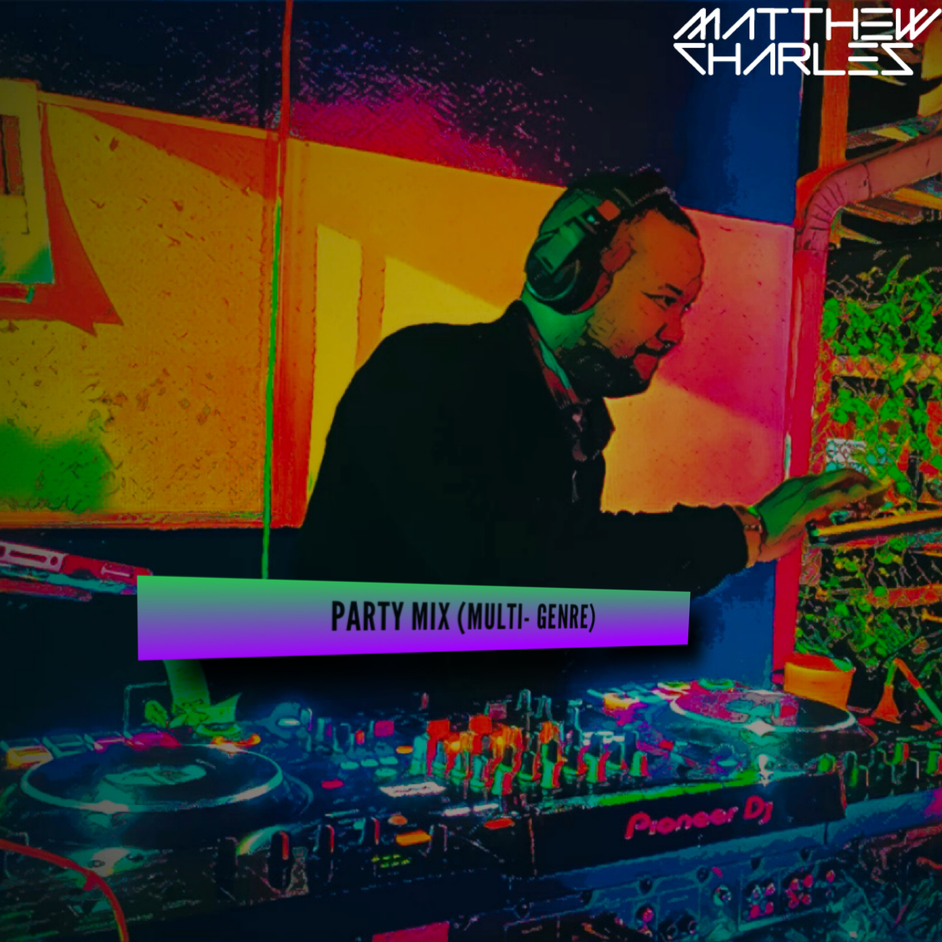 DJ Matthew Charles Mixes