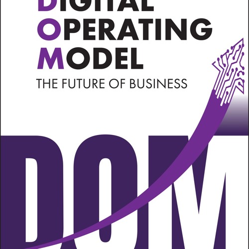 Stream [epub Download] Digital Operating Model BY : Rajesh Sinha by ...