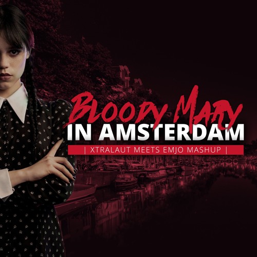 Lady Gaga - Bloody Marry In Amsterdam (XtraLaut Meets EmJo Mashup)