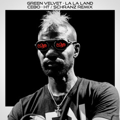 [FREE-DL] GREEN VELVET - LA LA LAND (CEBO HT-BOOTLEG) (MASTERING DJLUKAS)
