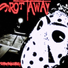 SCARECROWZARZY - ROT AWAY