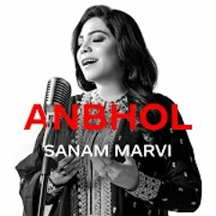 Coke Studio 2020 | Anbhol | Sanam Marvi