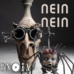 NEIN NEIN (RMX) - DNOIX
