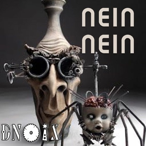 NEIN NEIN (RMX) - DNOIX