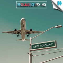 HRADIO EP 42 - Deep House Avenue By Yuno