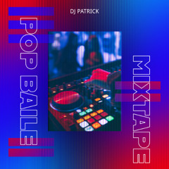 Pop Baile Mixtape