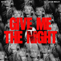 Give Me The Night