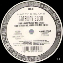 Gateway 2030 - Happy Dreams (Hardtrance Mix)