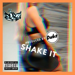 SHAKE IT