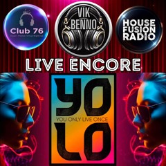 YOLO & Club 76 At Trilogy Extended Live Set