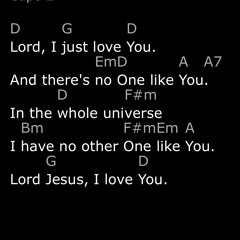 Lord, i just love You!