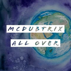 McDubtrix - All Over