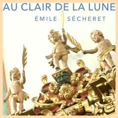 Émile Sécheret • Au clair de la lune, pour orgue (St. Jakobi Lübeck)