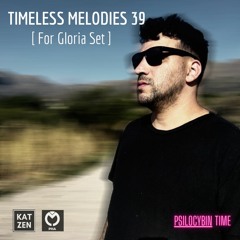 Katzen - Timeless Melodies #39 [For Gloria Set] Psilocybin Time