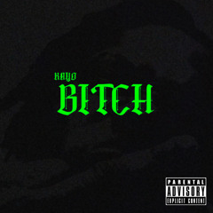 BITCH