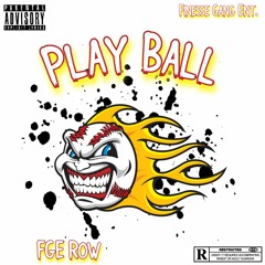 Play Ball (feat. FGE Draco2x)