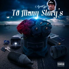 Azo4Lyfe - To Many Storys