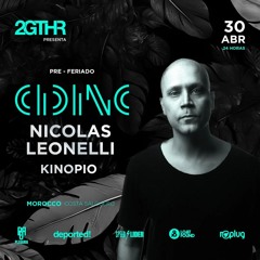 Nicolas Leonelli Live at 2GTHR With Cid Inc - 30.04.24