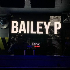 Bailey P's 2021 Mix