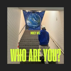 who are you?