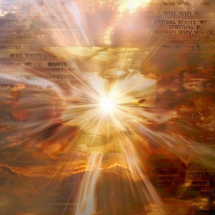 Spiritual Roots " WHY"