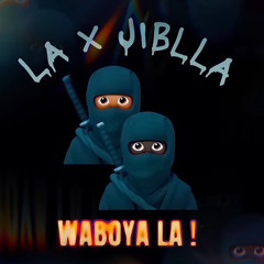 وابويا لا LA✖️JIBLLA /WaBoya la DJ haykal