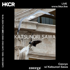 Coccyx  w/ Katsunori Sawa - 16/04/2024