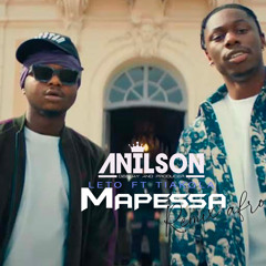 Dj Anilson - Mapessa (Leto Ft Tiakola) Remix Afro DISPO SPOTIFY DEEZER ECT ..