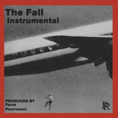 The Fall - Parsa Pourrasoul