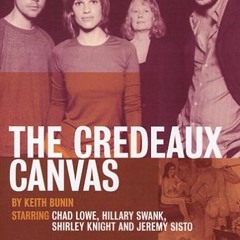 ✔️ Read The Credeaux Canvas (Library Edition Audio CDs) (L.A. Theatre Works Audio Theatre Collec