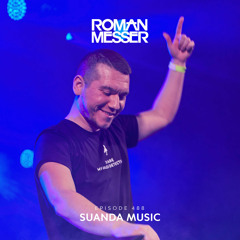 Roman Messer - Suanda Music 488 (03-06-2025)