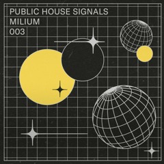 P.H Signals 003 - Milium