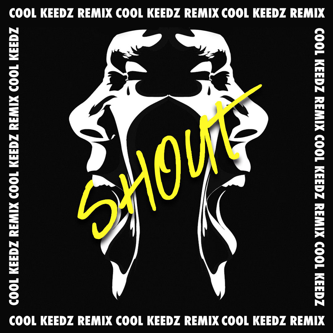 Stream Tears For Fears - Shout (Cool Keedz Remix) by Cool