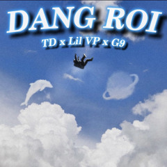 DDANGRROI - TD x Lil VP x G9