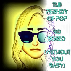 So Bored