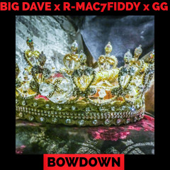 BowDown (feat. Big Dave & GG)