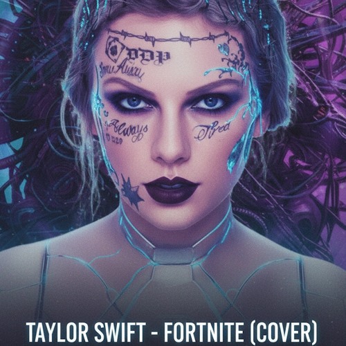 Taylor Swift- Fortnight (Horripilations Cover)