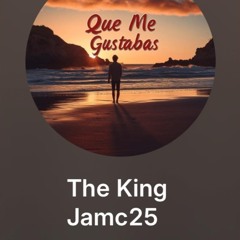 Que Me Amabas - JAMC25