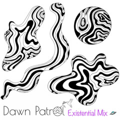 Dawn Patrol’s Existential Mix