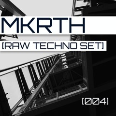 [RAW TECHNO SET] [004]