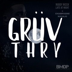 Late At Night X Champagne Navajo (BMDP Edit)(Dirty)