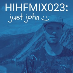 Heard It Here First Guest Mix Vol. 23: just john