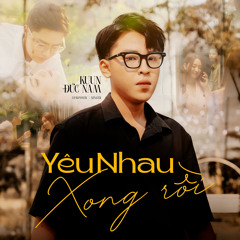 Yêu Nhau Xong Rồi