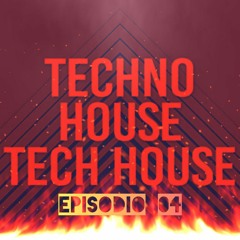 DJ BEAT UP - Tech House, Techno Episodio 04