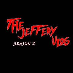 The Jeffery Vlog ( Season 2 ) Theme Song